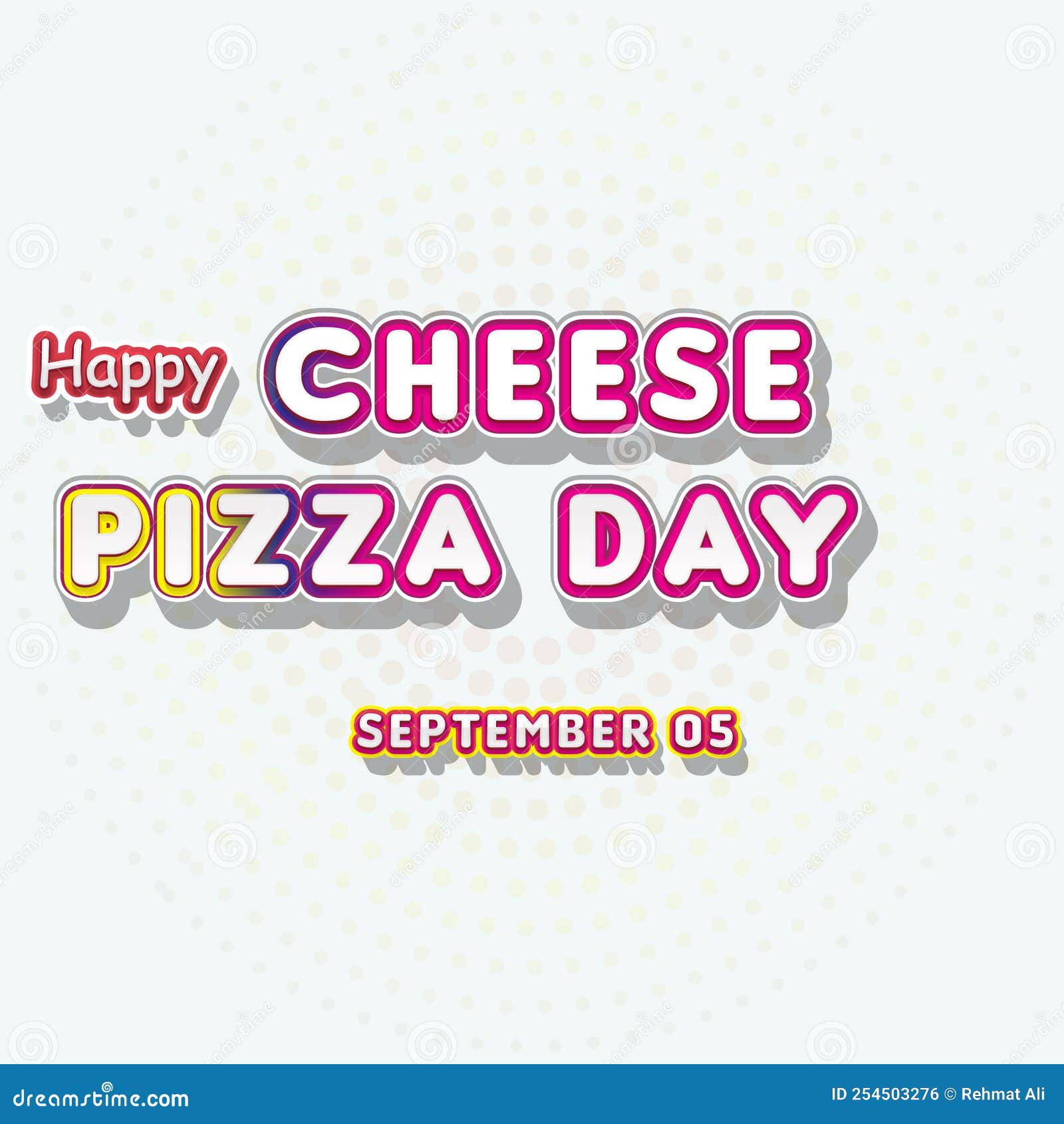 Happy Cheese Pizza Day , September 05. Calendar of September Retro Text
