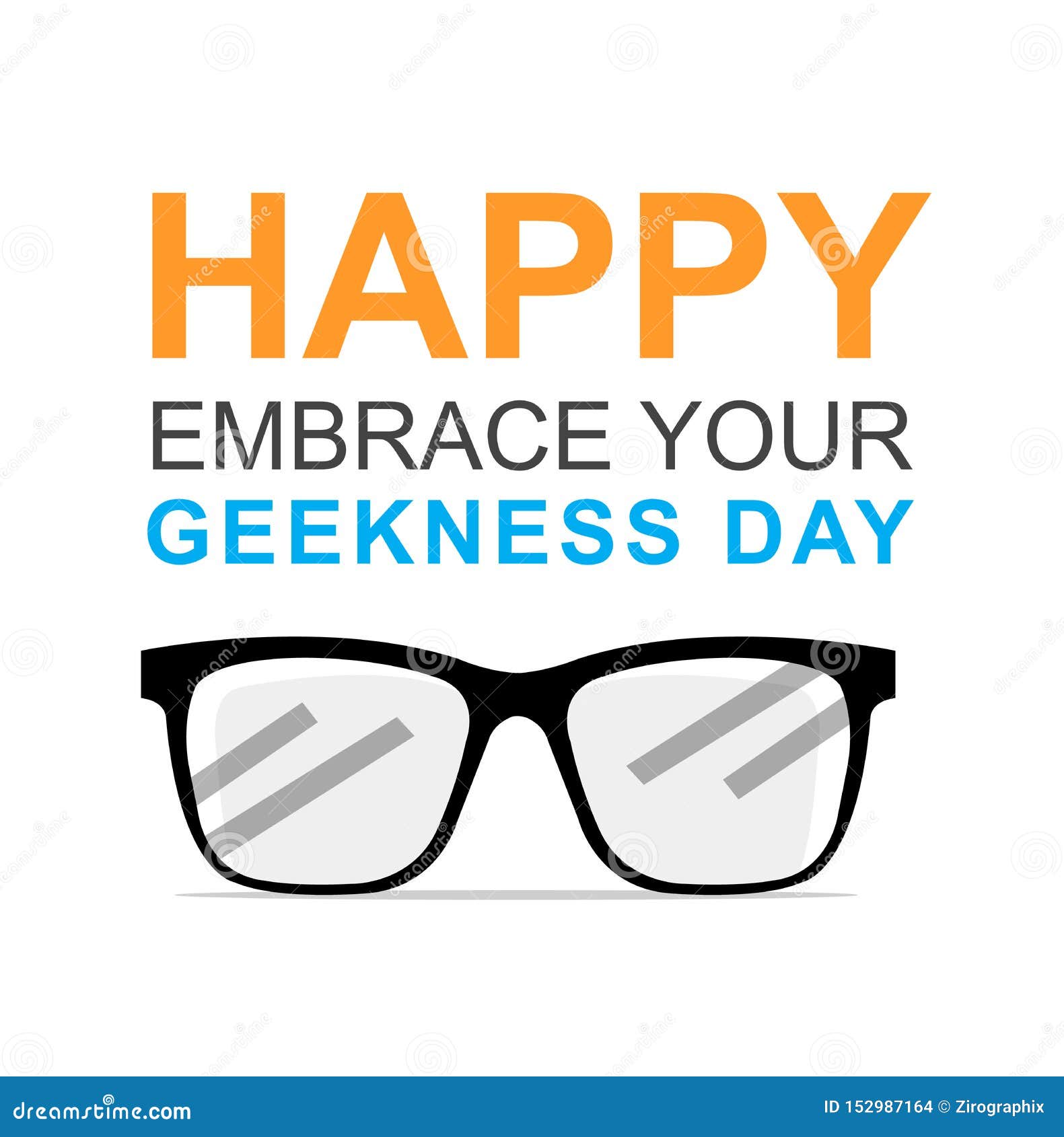 Happy Embrace Your Geekness Day Stock Photo Image of freaks, geekness