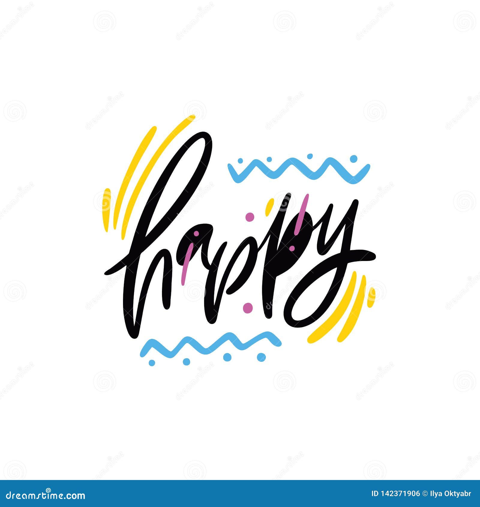 Happy Hand Drawn Vector Lettering Modern Typography Isolated On White