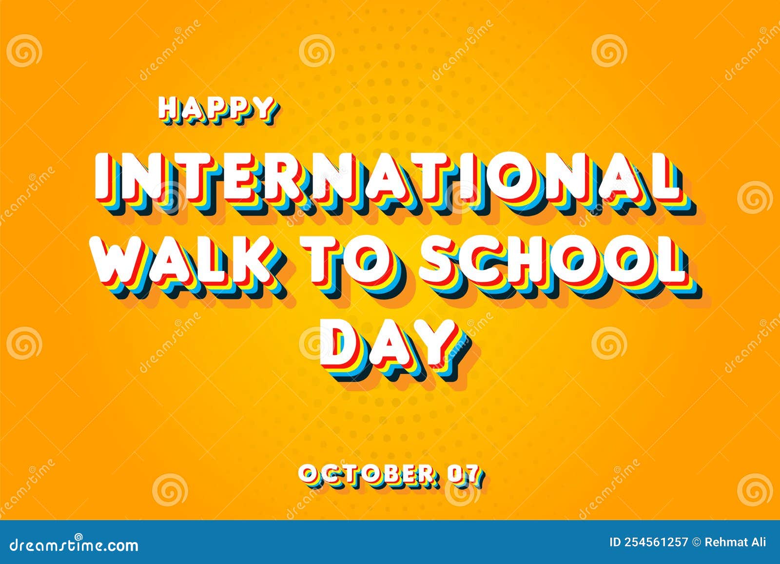 Happy International Walk To School Day, October 07. Calendar of October Retro Text Effect
