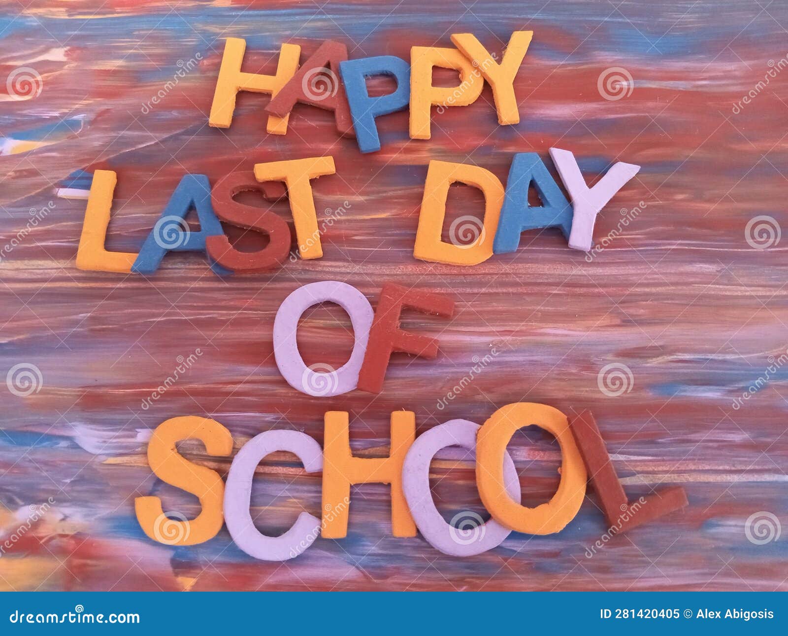 Happy Last Day of School on a Multi Coloured Background Stock Image