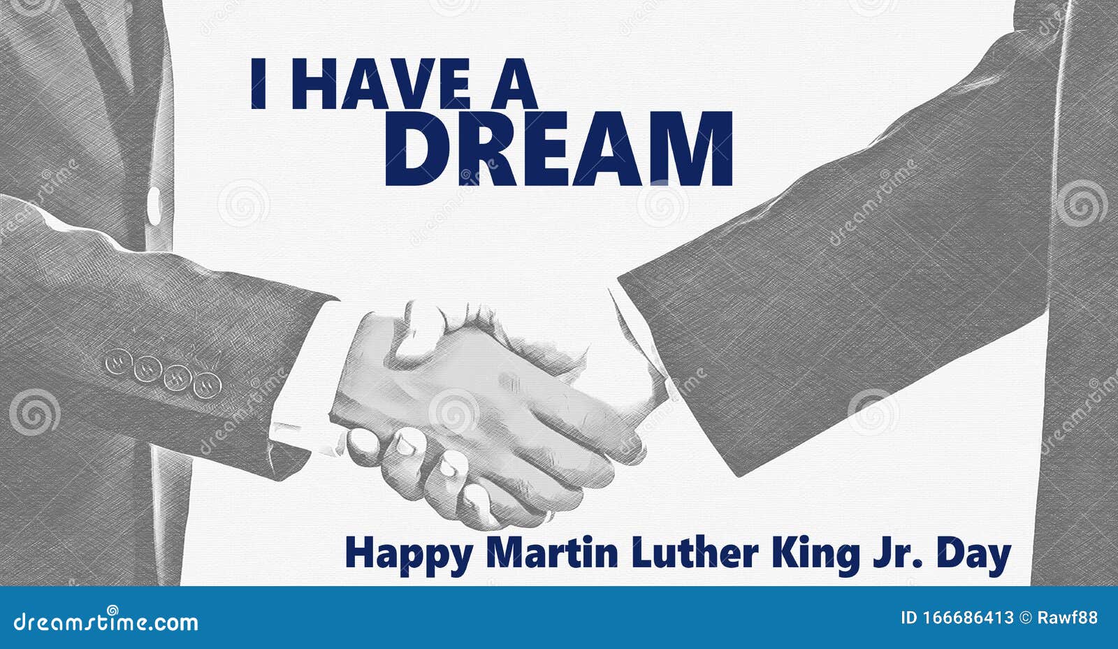 happy martin luther king jr day. i have a dream and white and black handshaking background