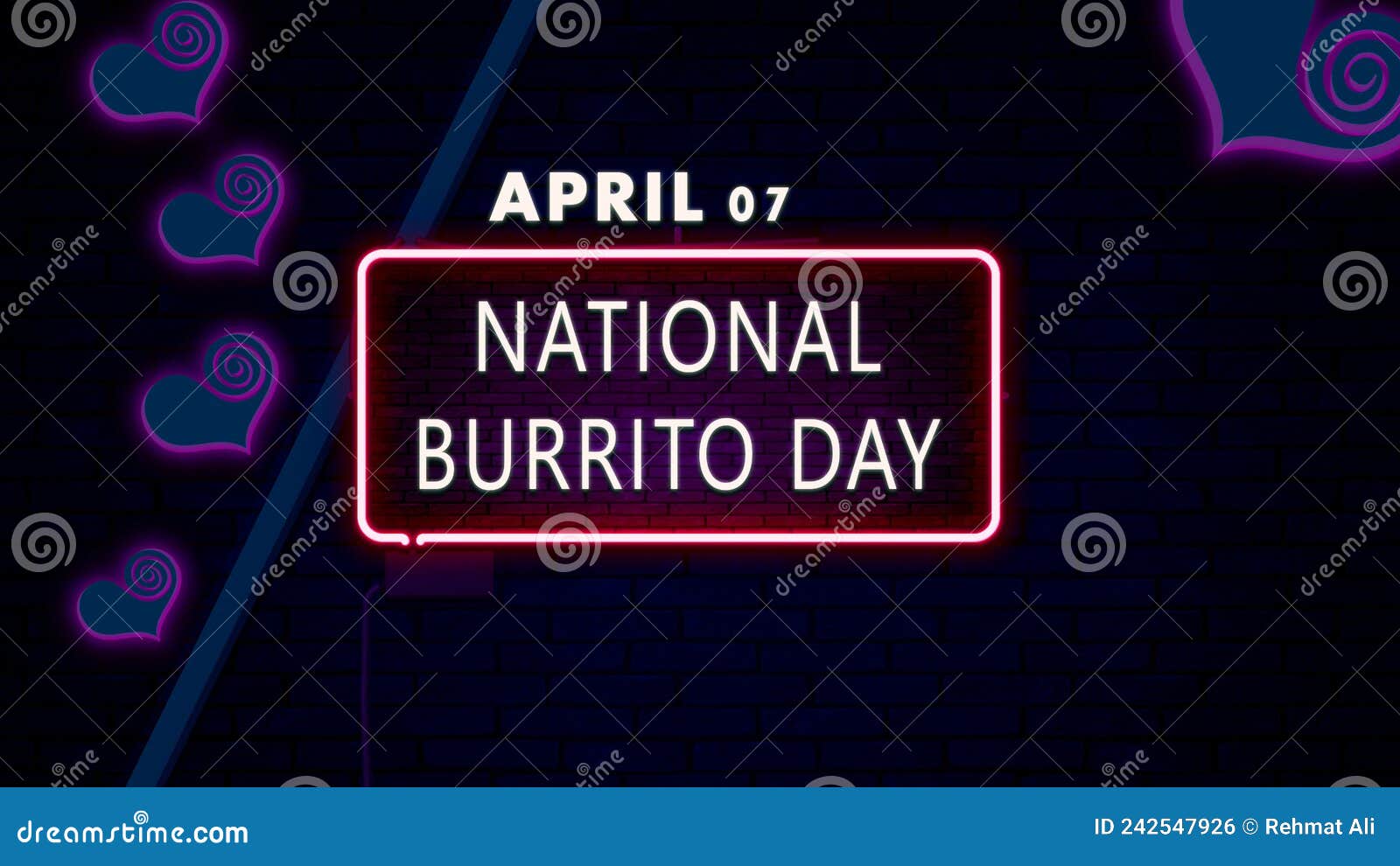 07 April, National Burrito Day, Neon Text Effect on Bricks Background
