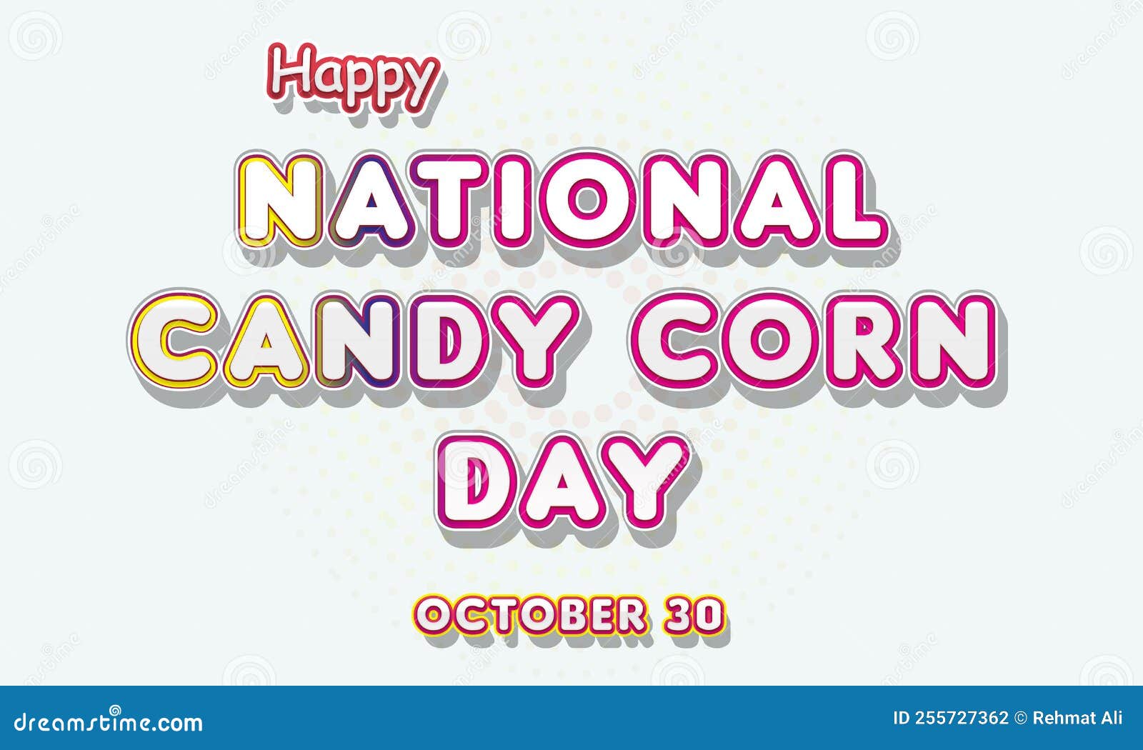Happy National Candy Corn Day, October 30. Calendar of October Retro