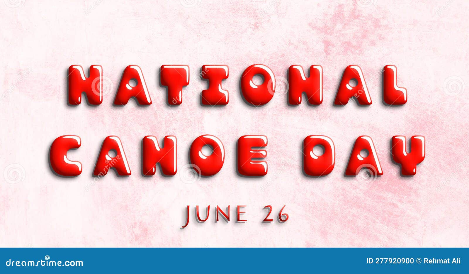 Happy National Canoe Day, June 26. Calendar of May Water Text Effect