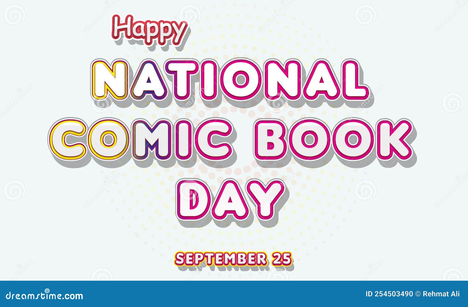 Happy National Comic Book Day, September 25. Calendar of September Text
