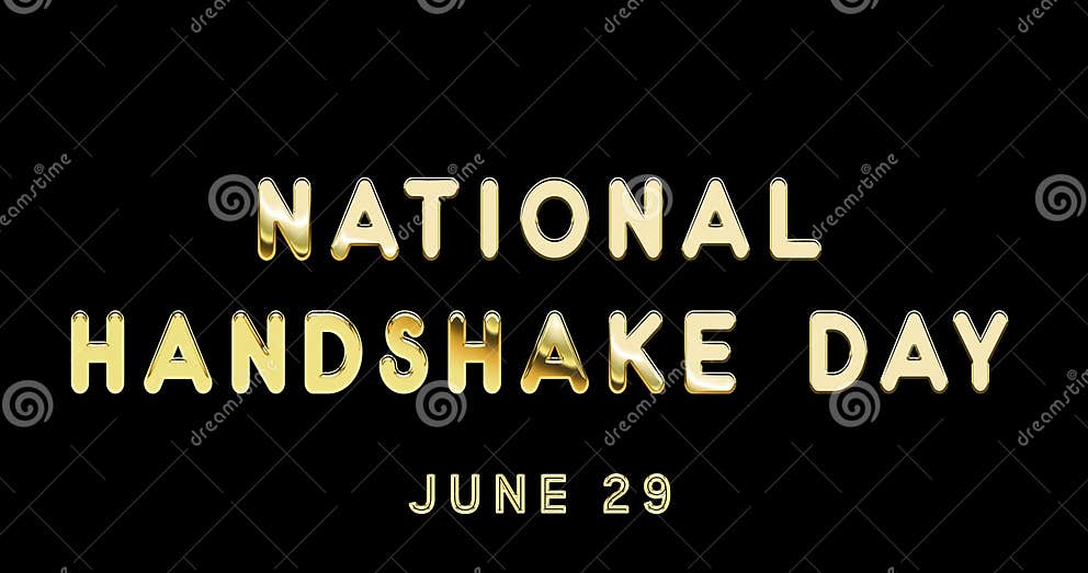 Happy National Handshake Day, June 29. Calendar of June Gold Text Effect, Design Stock