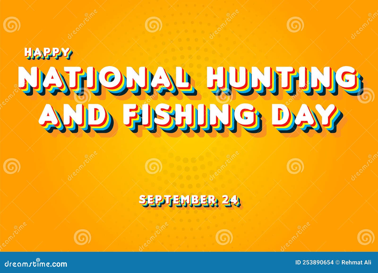 Happy National Hunting and Fishing Day, September 24. Calendar of September  Retro Text Effect, Vector Design Stock Illustration - Illustration of  sunday, monthly: 253890654