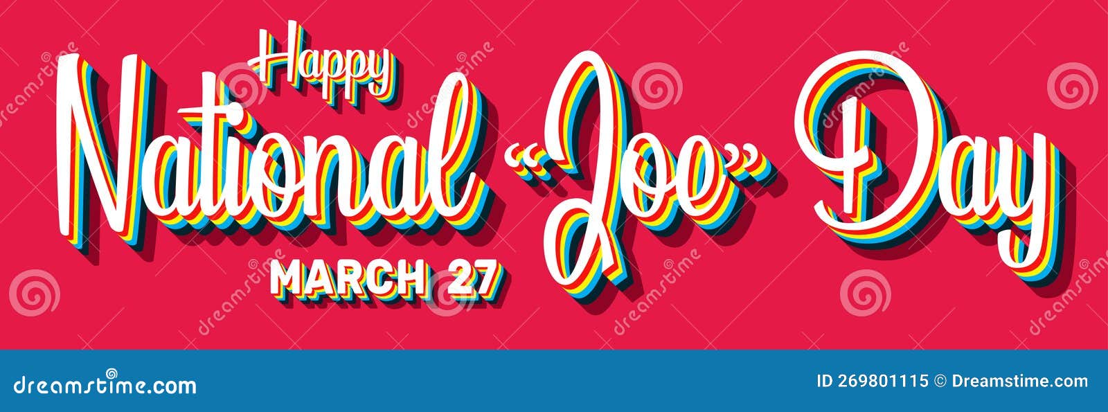 Happy National “Joe” Day, March 27. Calendar of March Retro Text