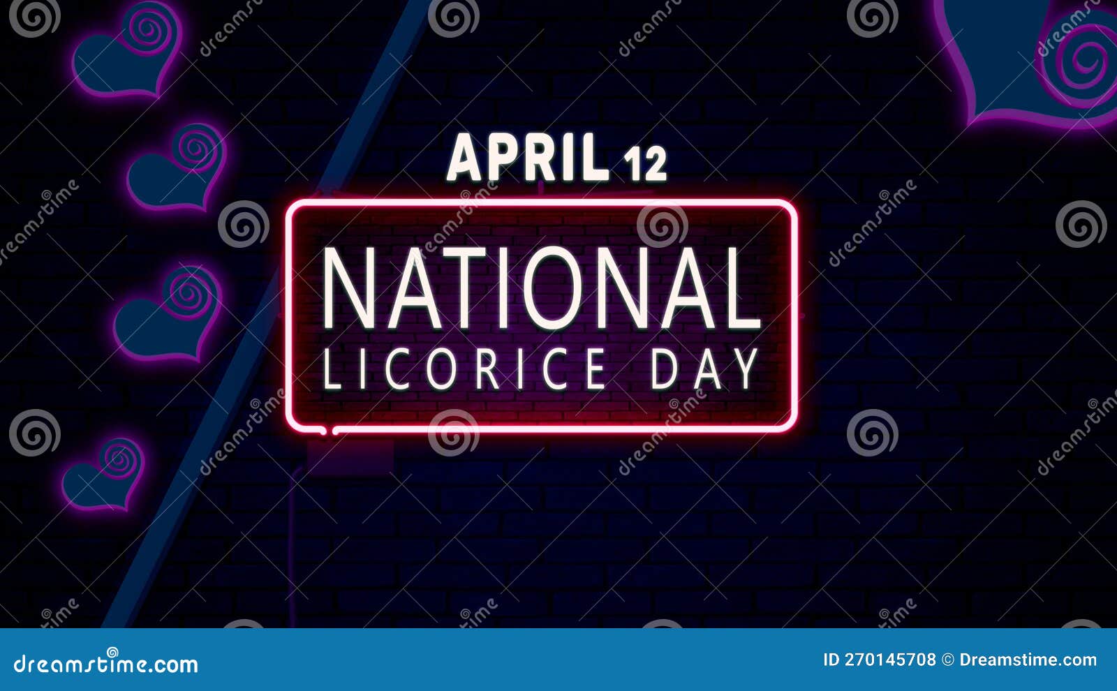 Happy National Licorice Day, April 12. Calendar of April Neon Text