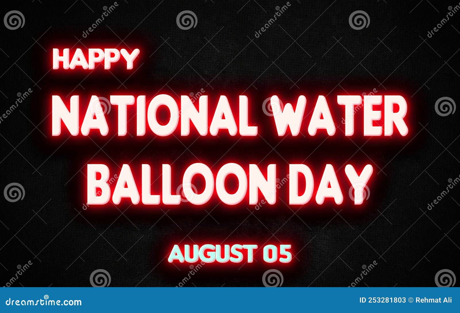 Happy National Water Balloon Day, Holidays Month of August Neon Text