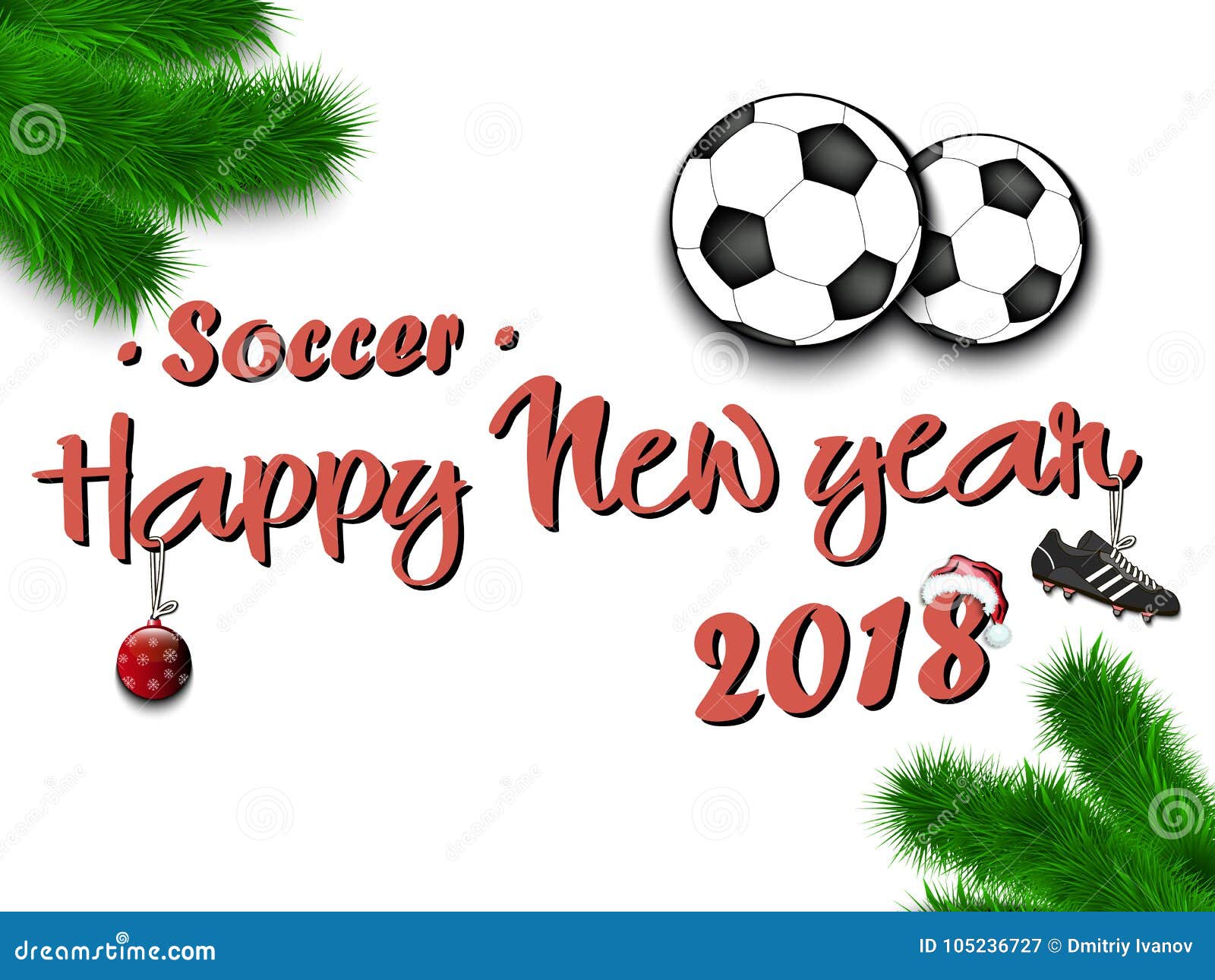 Happy New Year 2018 and soccer balls with Christmas branches from the Christmas tree Vintage postcard Vector illustration