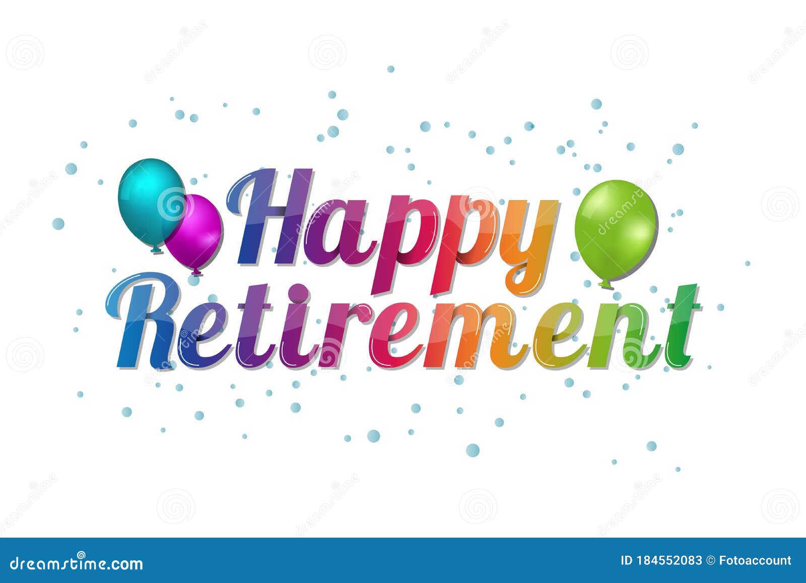 Happy Retirement Banner - Colorful Vector Illustration with Ball ...