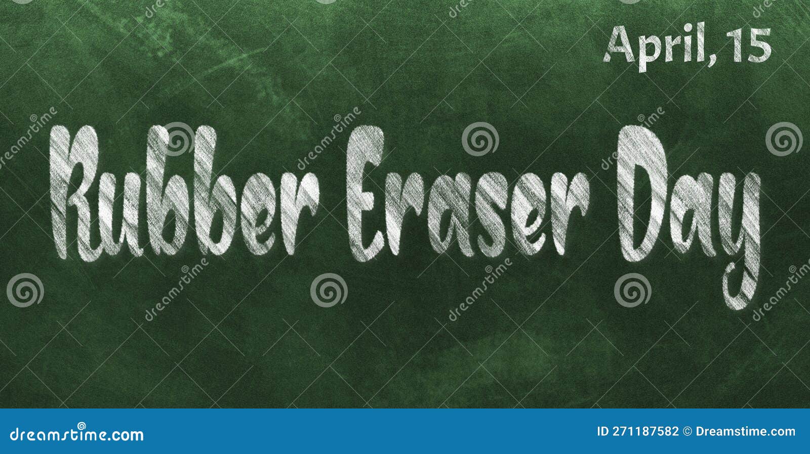 Happy Rubber Eraser Day, April 15. Calendar of April Chalk Text Effect