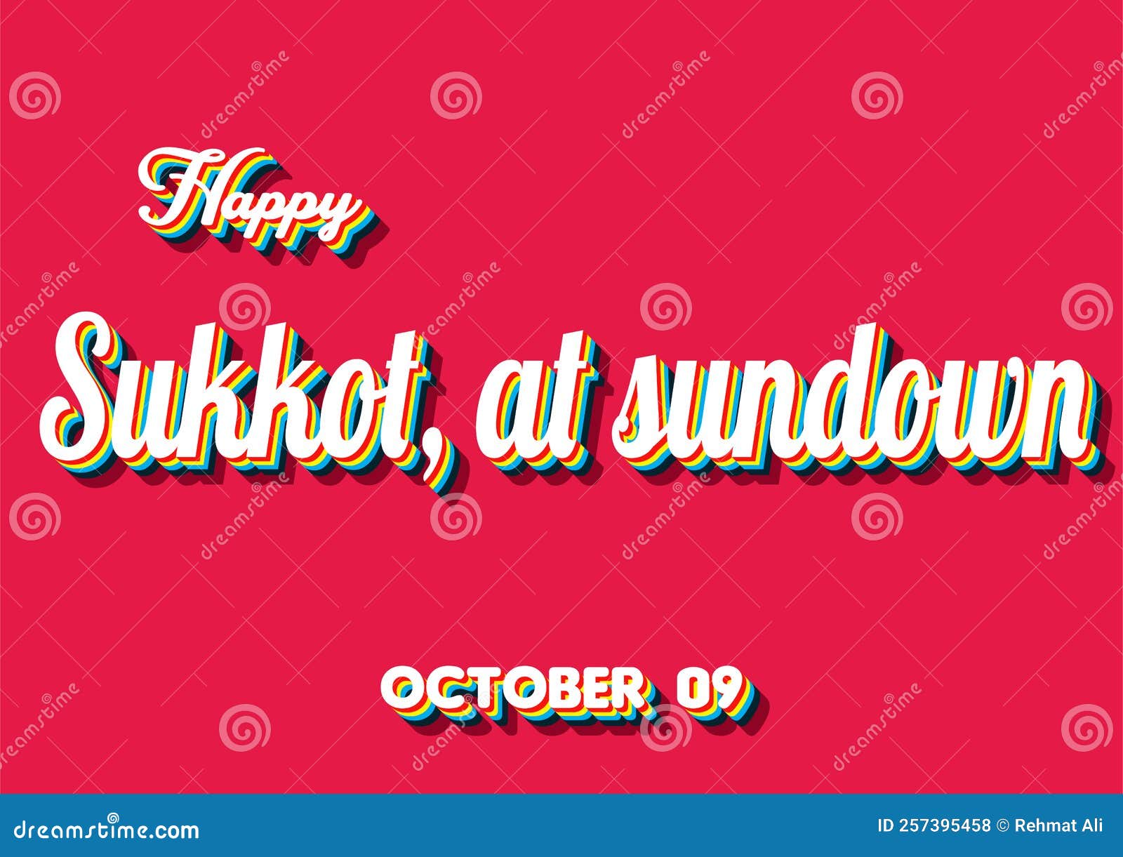 Happy Sukkot, at Sundown, October 09. Calendar of October Retro Text