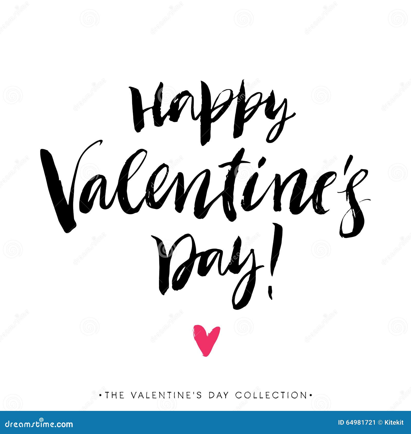 Happy Valentines Day Greeting Card With Calligraphy. Stock Vector - Illustration Of Font, Emotion: 64981721