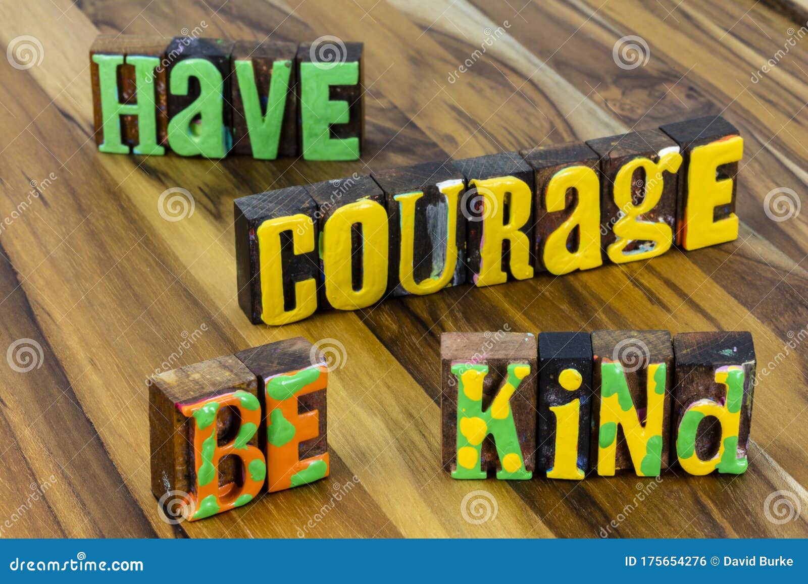 have courage kind brave gentle soul help people kindness