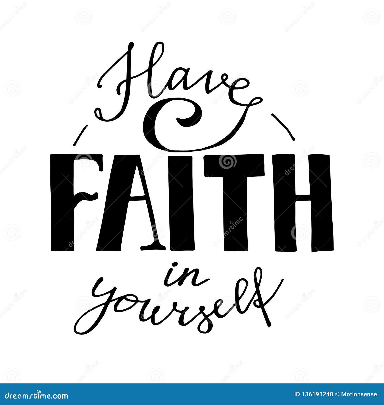 Download Have Faith In Yourself - Motivational And Inspirational ...