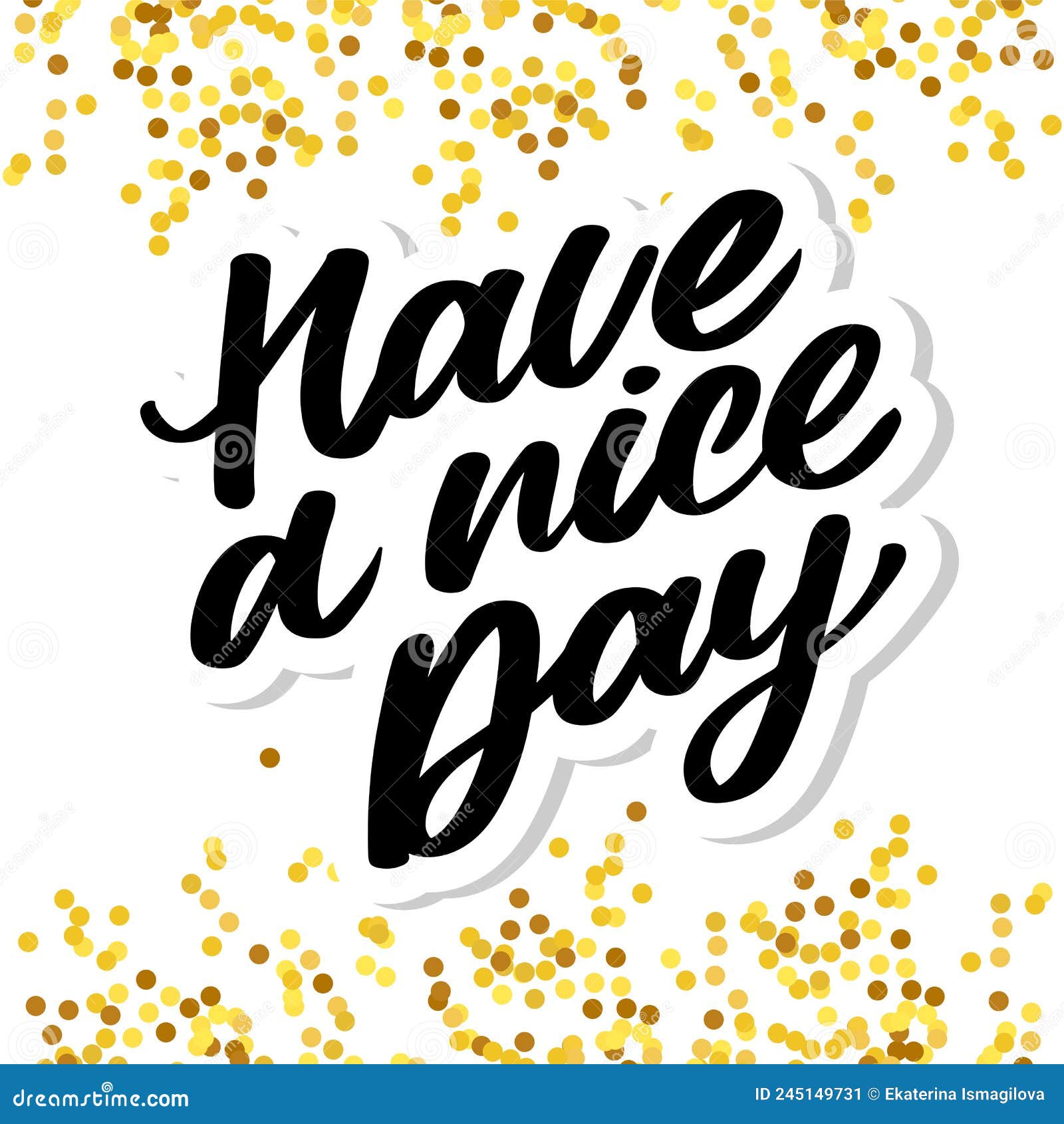 Have a Nice Day. Hand Drawn Lettering Isolated on White Background ...