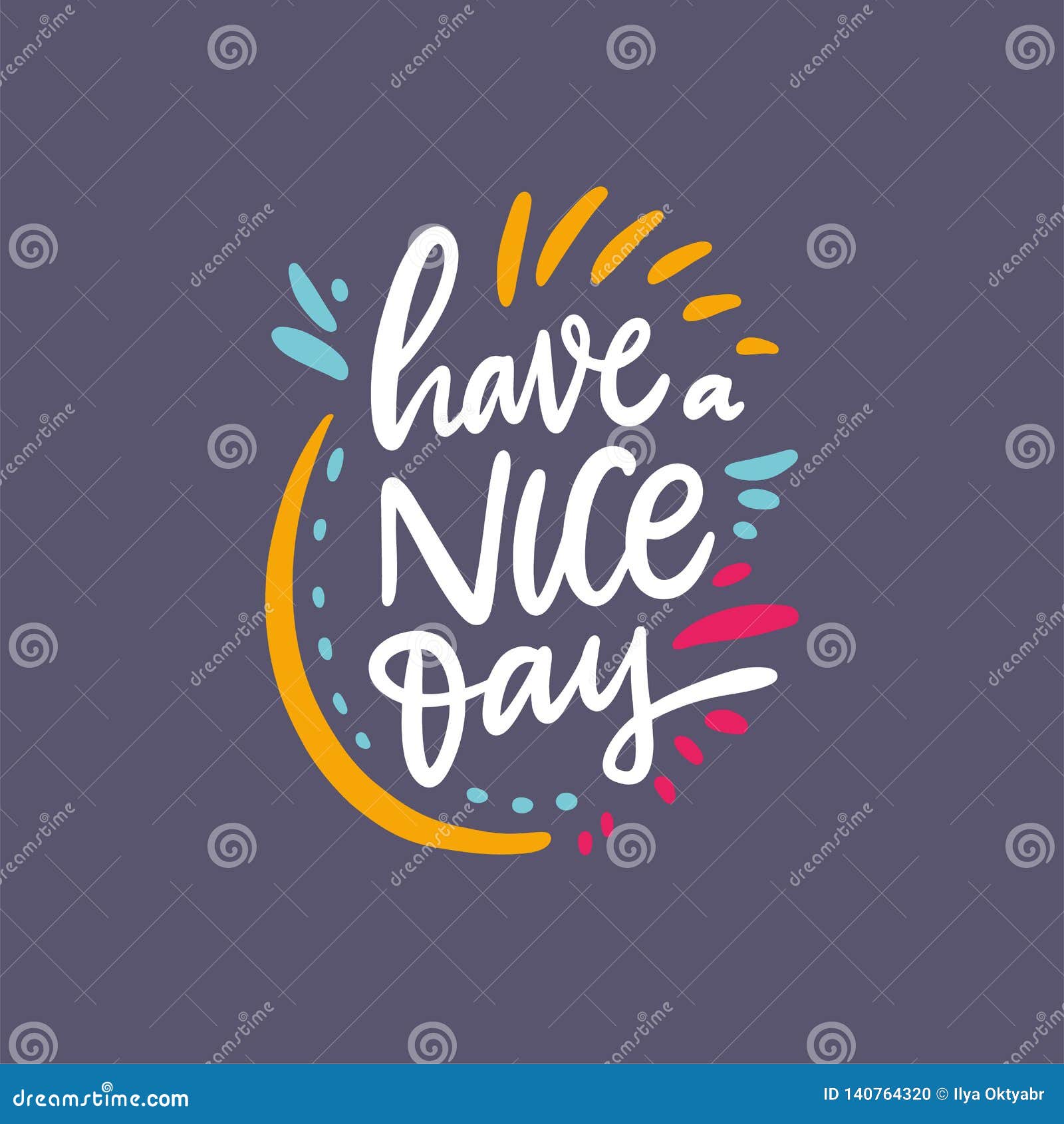 Have Nice Day Card Graphic Hand Drawing Stock Illustrations 99 Have Nice Day Card Graphic Hand Drawing Stock Illustrations Vectors Clipart Dreamstime