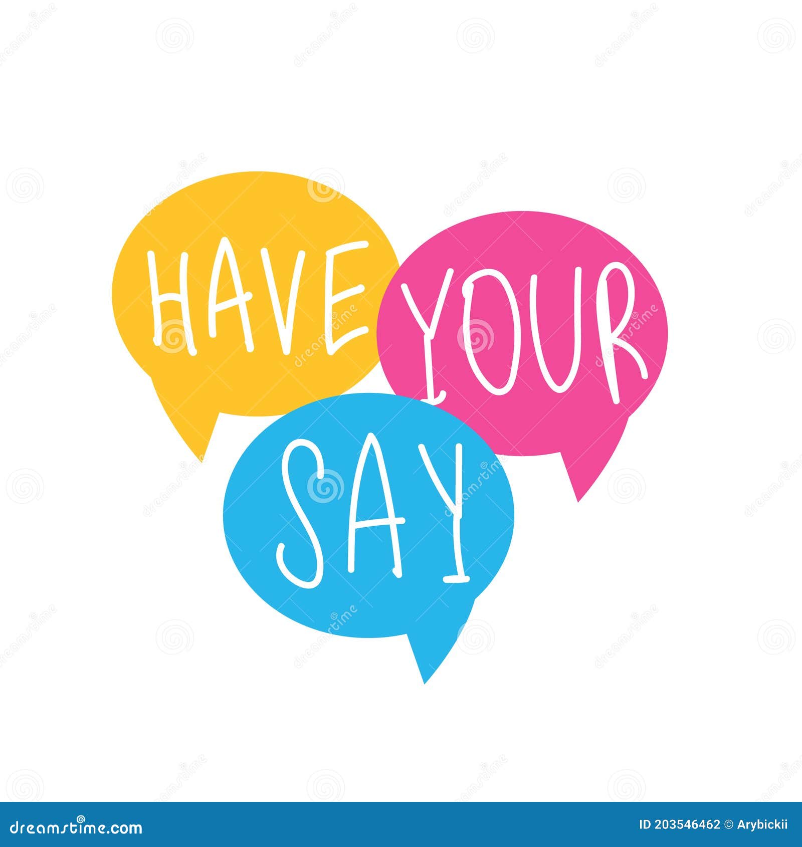 have your say on speech bubble. 