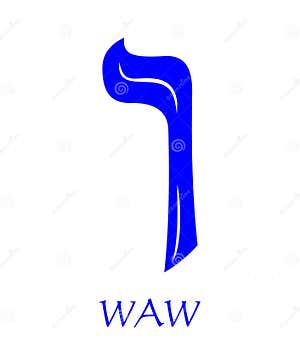Hebrew Alphabet Letter Waw Gematria Hook Symbol Numeric Value 6 
