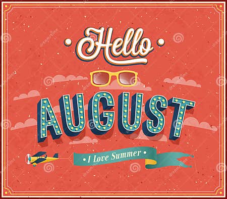 Hello August Typographic Design. Stock Vector - Illustration of poster ...