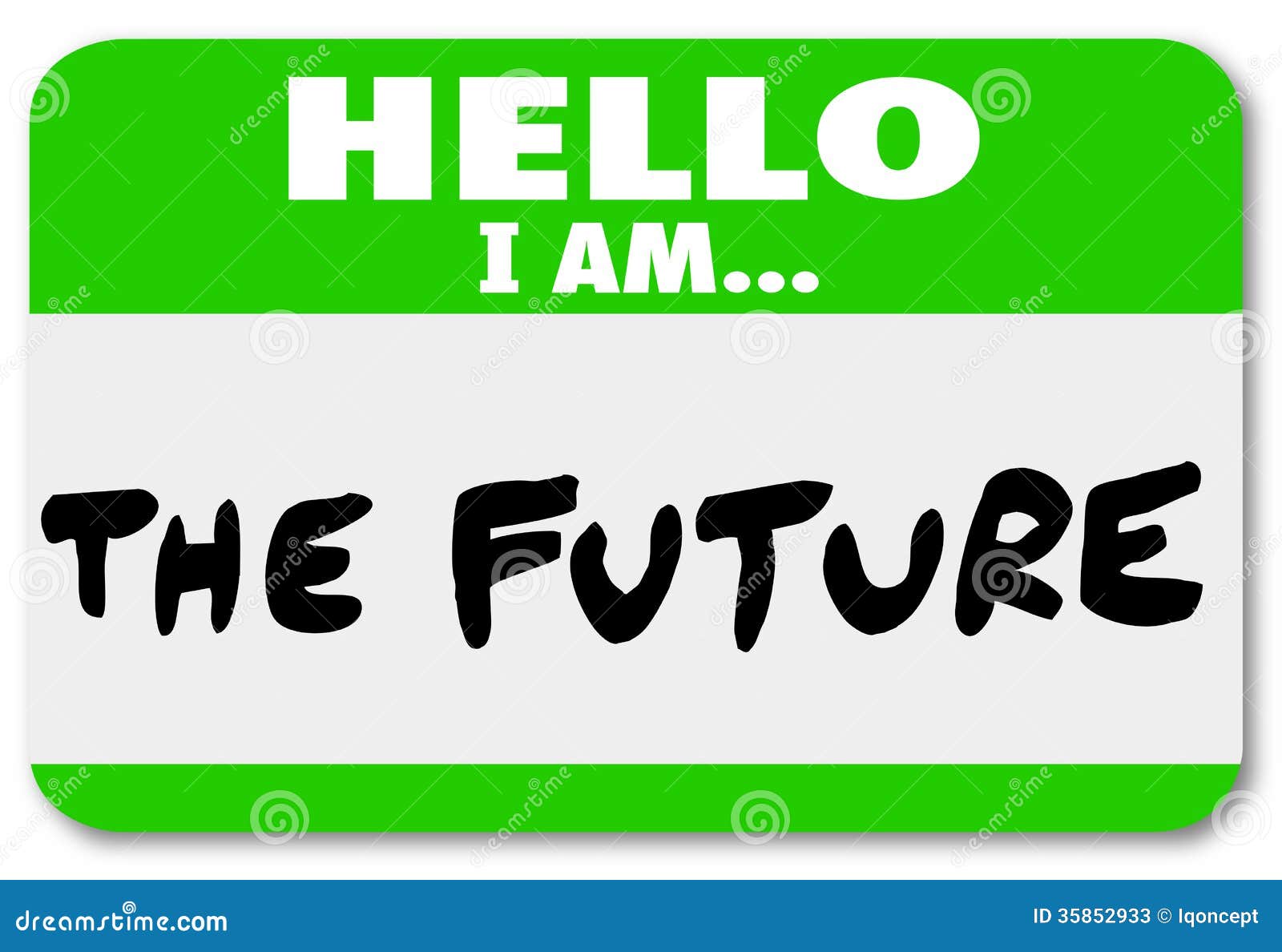 Hello I Am The Future Nametag Sticker Change Stock Illustration ...