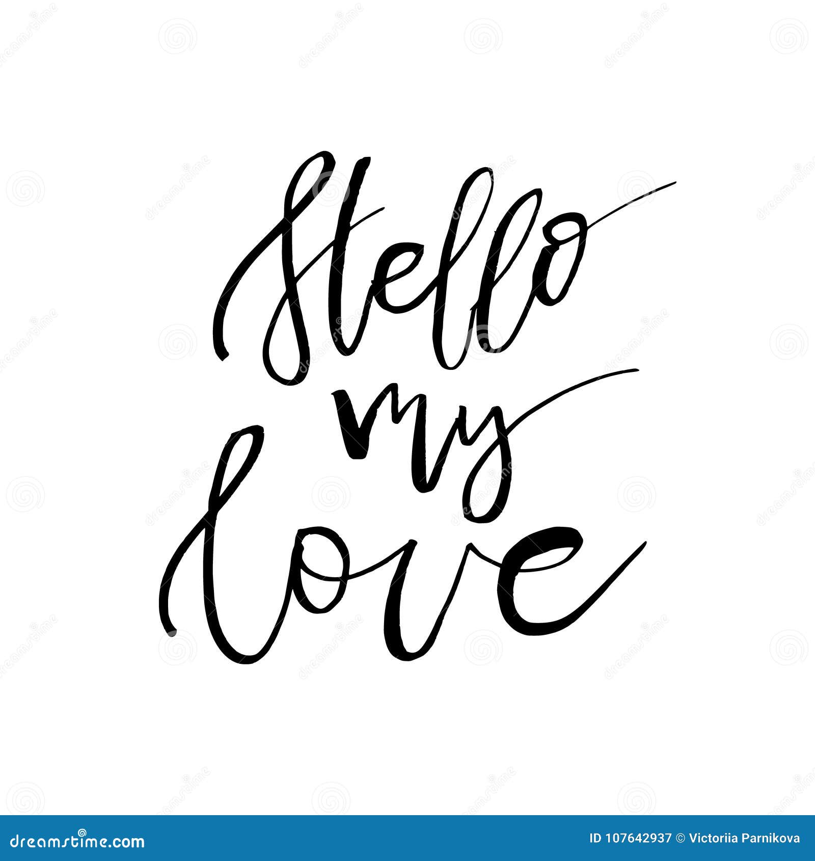 https://thumbs.dreamstime.com/z/hello-my-love-happy-valentines-day-card-calligraphy-text-hello-my-love-happy-valentines-day-card-calligraphy-text-107642937.jpg