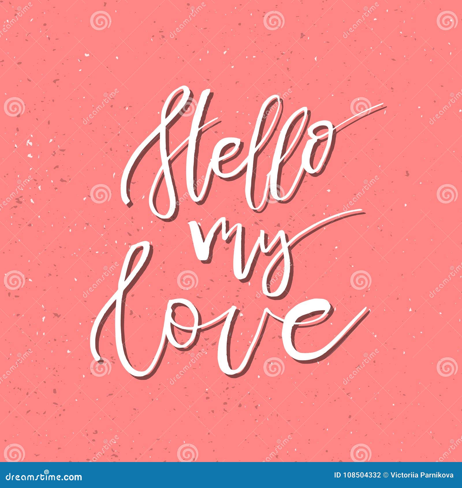  Hello  My Love  Inspirational Valentines Day Romantic 