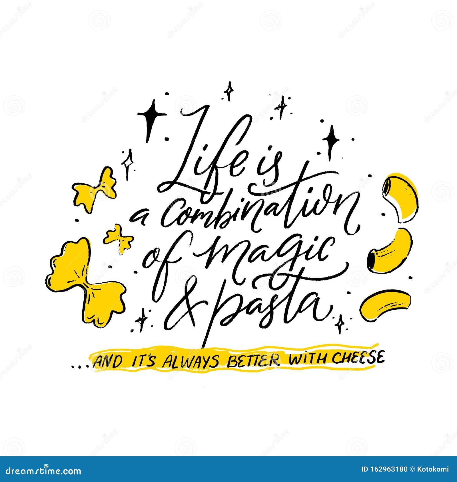 Het Leven Is Een Combinatie Van Magie En Deegwaren En Het Is Altijd Beter Met Kaas Inspirationele Prijsposter Voor Italiaans Vector Illustratie - Illustration Of Keuken, Geslepen: 162963180