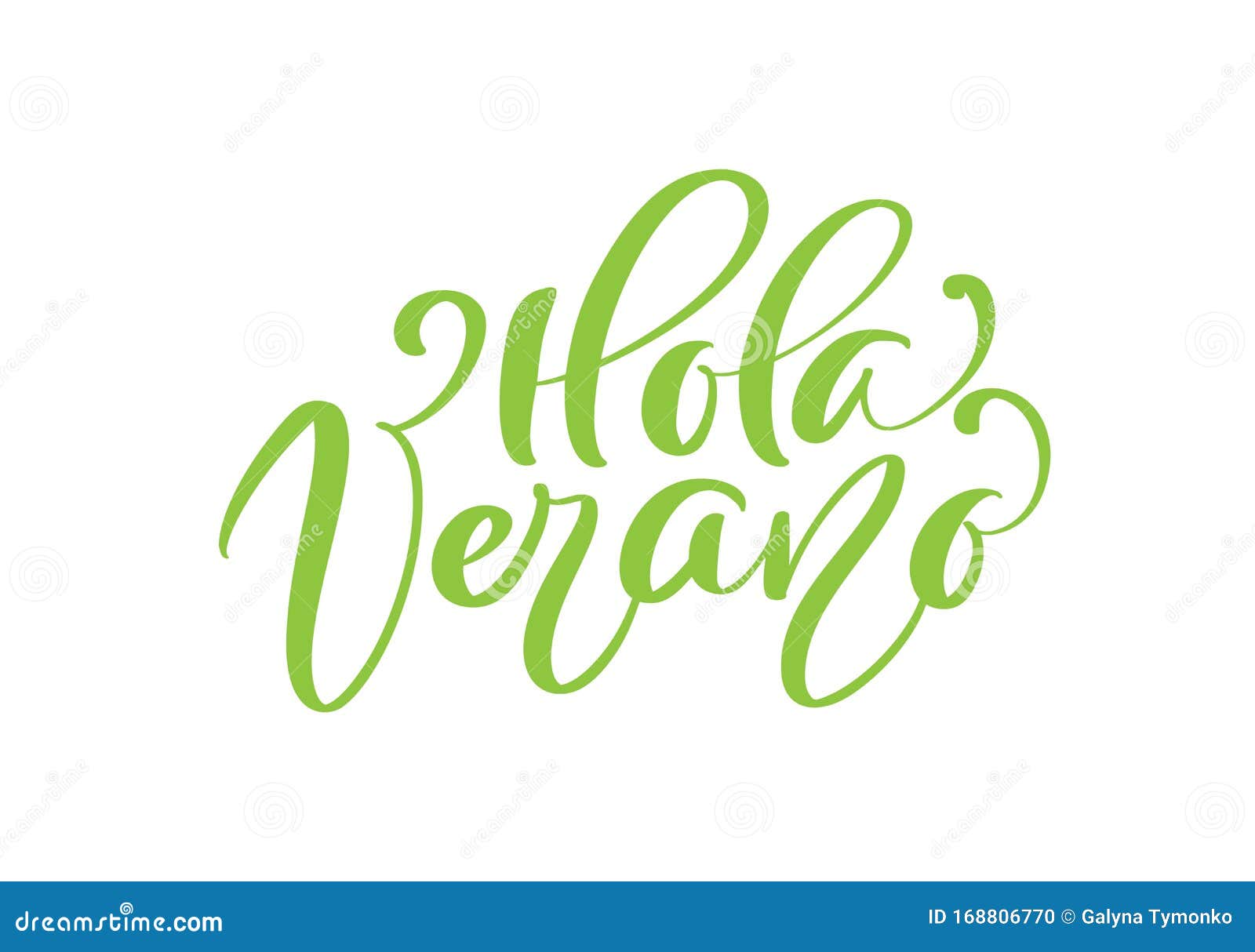 hola verano green calligraphic lettering text hello summer on spanish. phrase for invitation, poster, greeting card