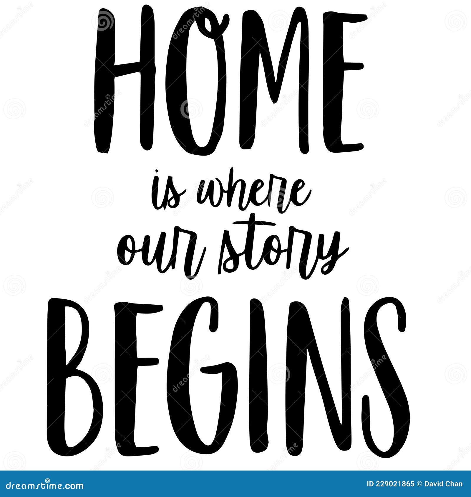 Home is Where Our Story Begins Inspirational Quotes Stock Vector ...