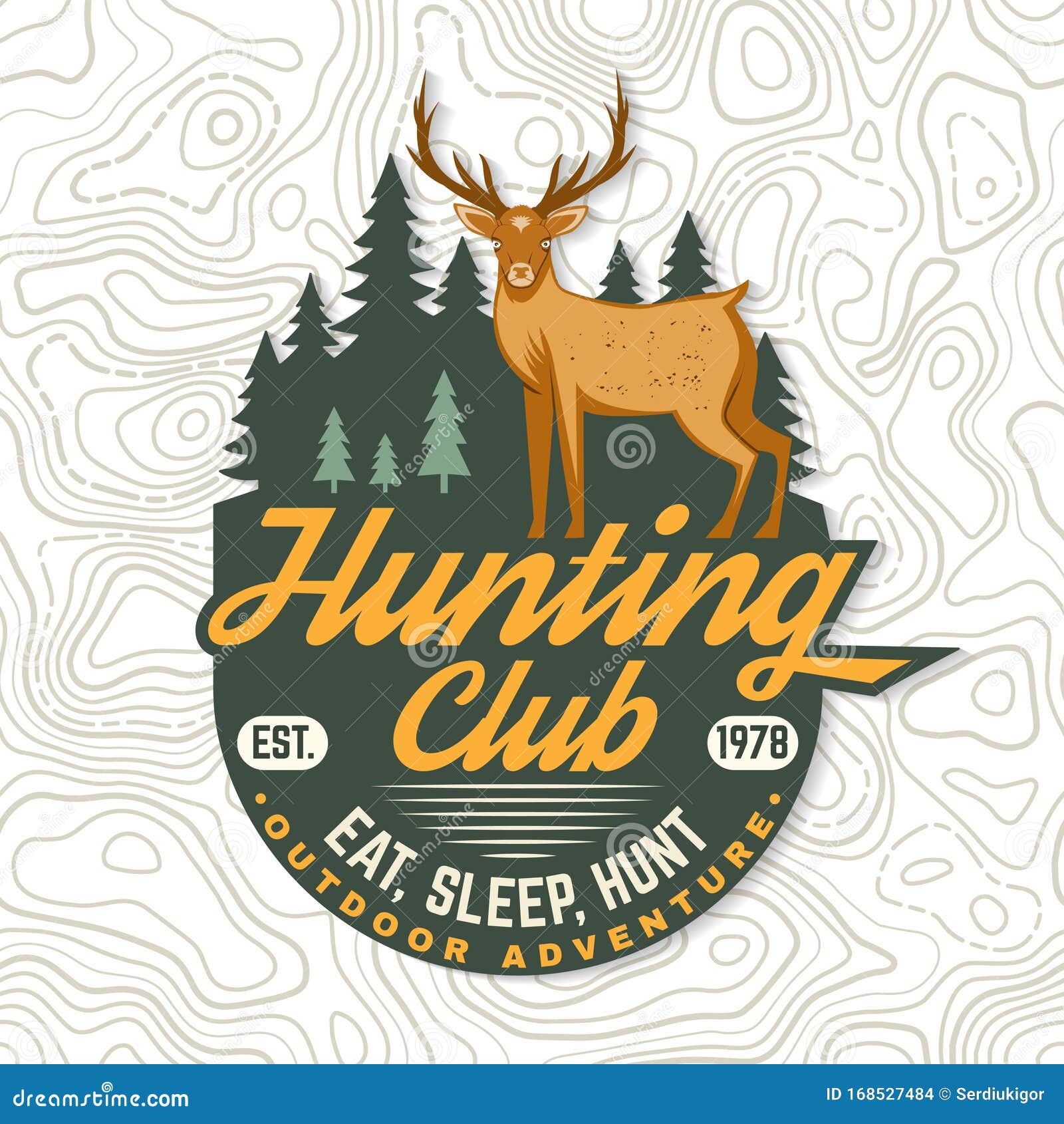 hunting club. eat, sleep, hunt. . concept for shirt or label, print, stamp, badge, tee. vintage typography 
