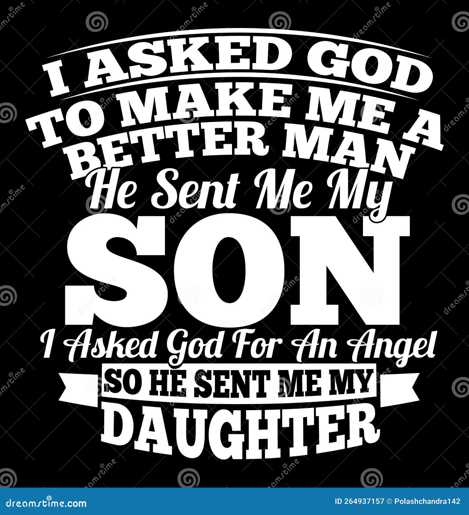 I Asked God To Make Me A Better Man He Sent Me My Son Tshirt I Asked God To Make Me A Better Man He Sent Me My Son Tshirt