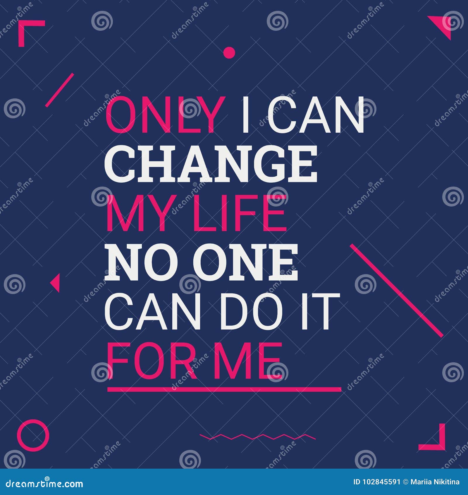 Only i can change my life stock vector. Illustration of sign