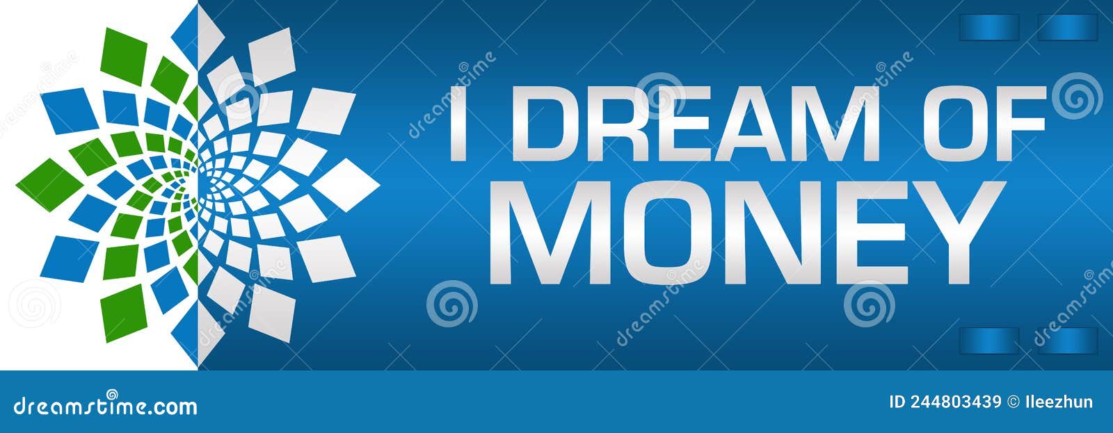 I Dream of Money Blue Green Circular Left Text Stock Illustration