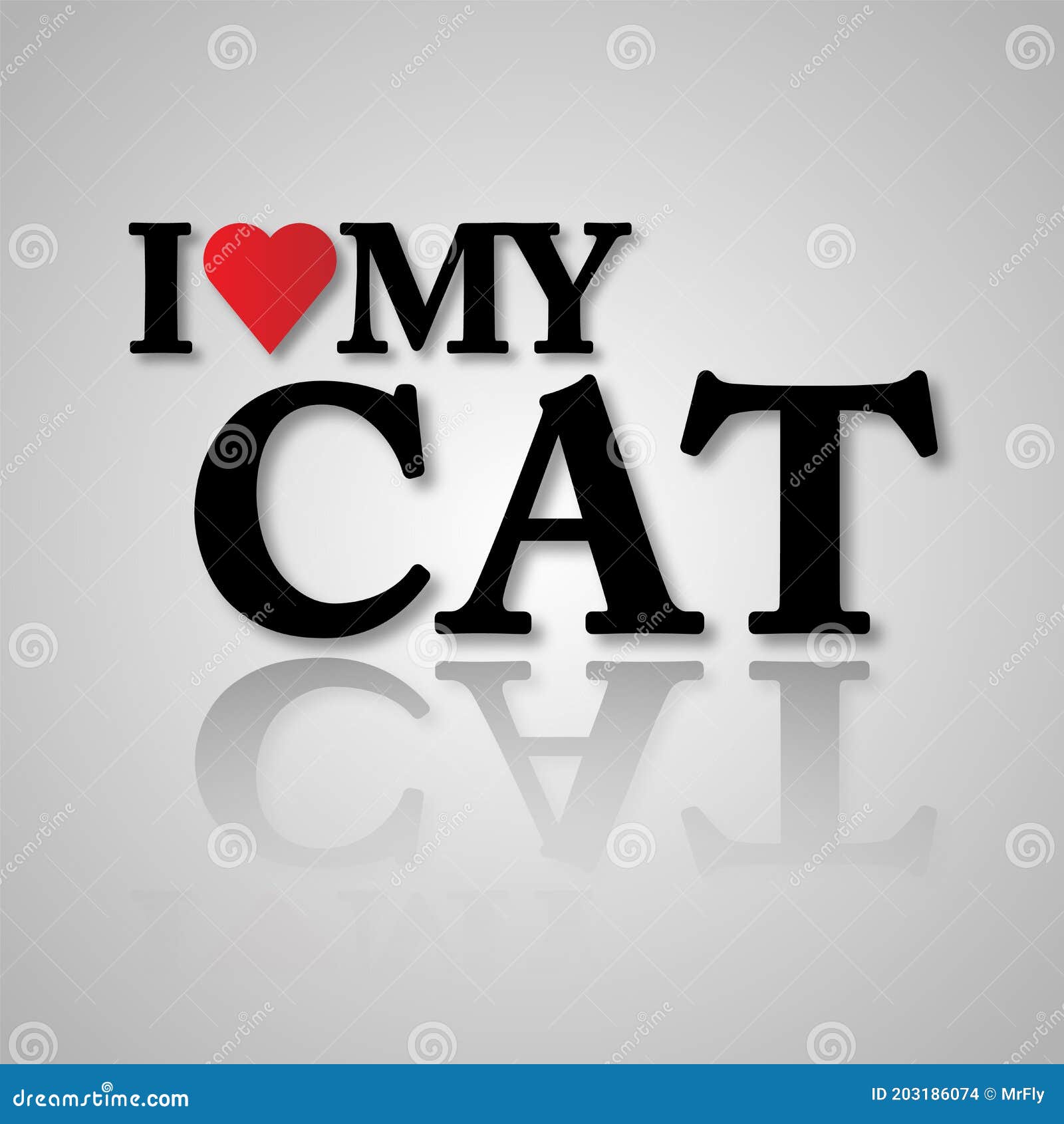 I Love My Cat, Vector Illustration Stock Vector - Illustration of ...
