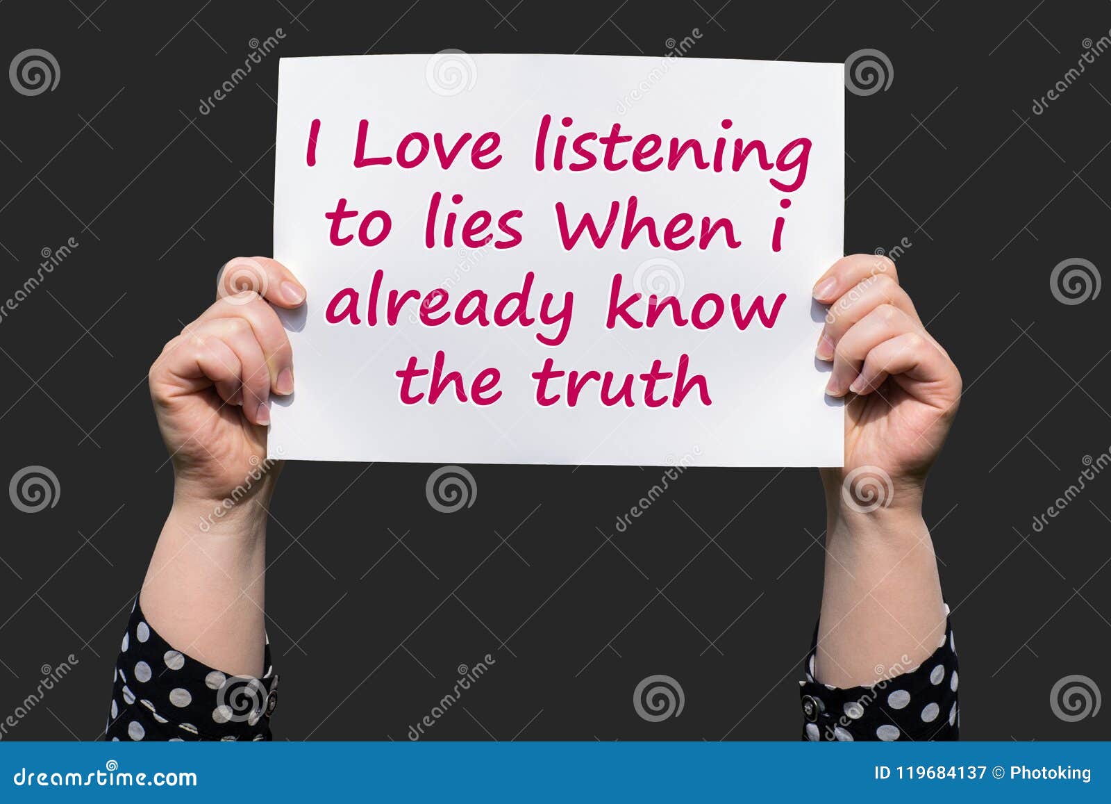 i love listening to lies when i already know the truth