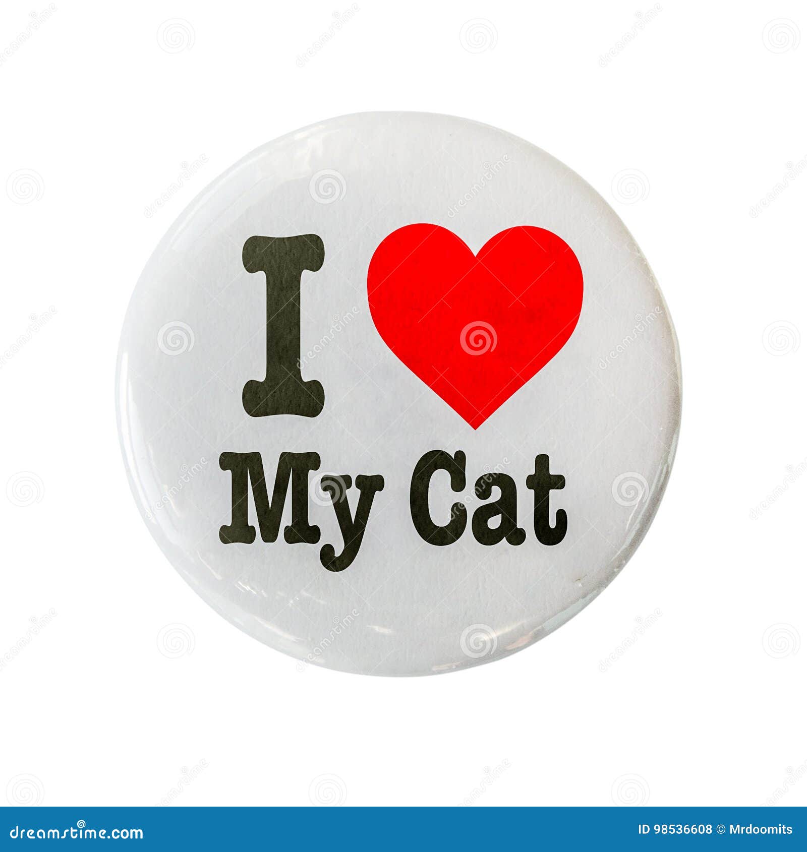 I Love My Cat Badge stock photo. Image of companionship 98536608
