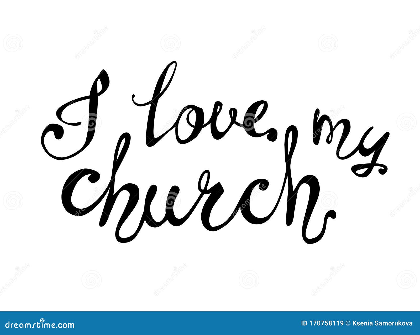 I Love My Church. Calligraphic Letters Stock Vector - Illustration of ...