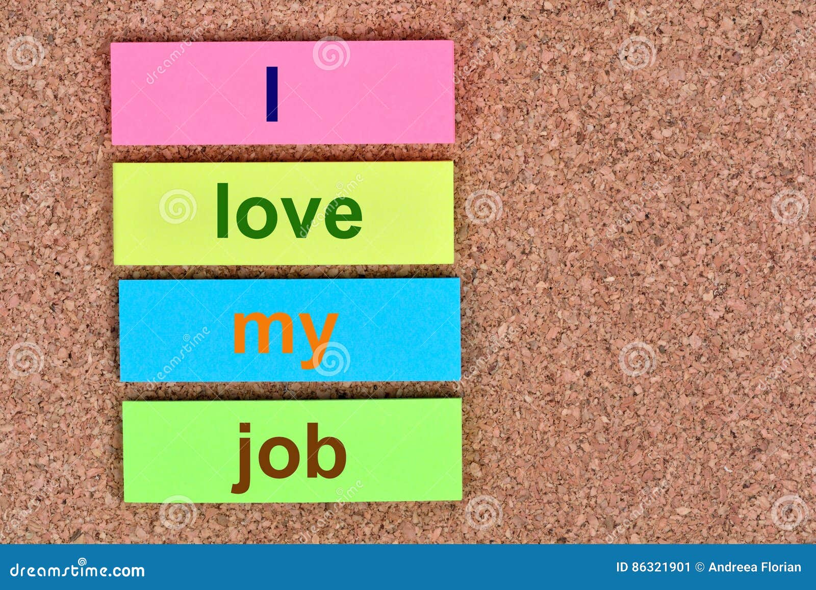I Love My Job Words on Notes Stock Image Image of career, message 86321901