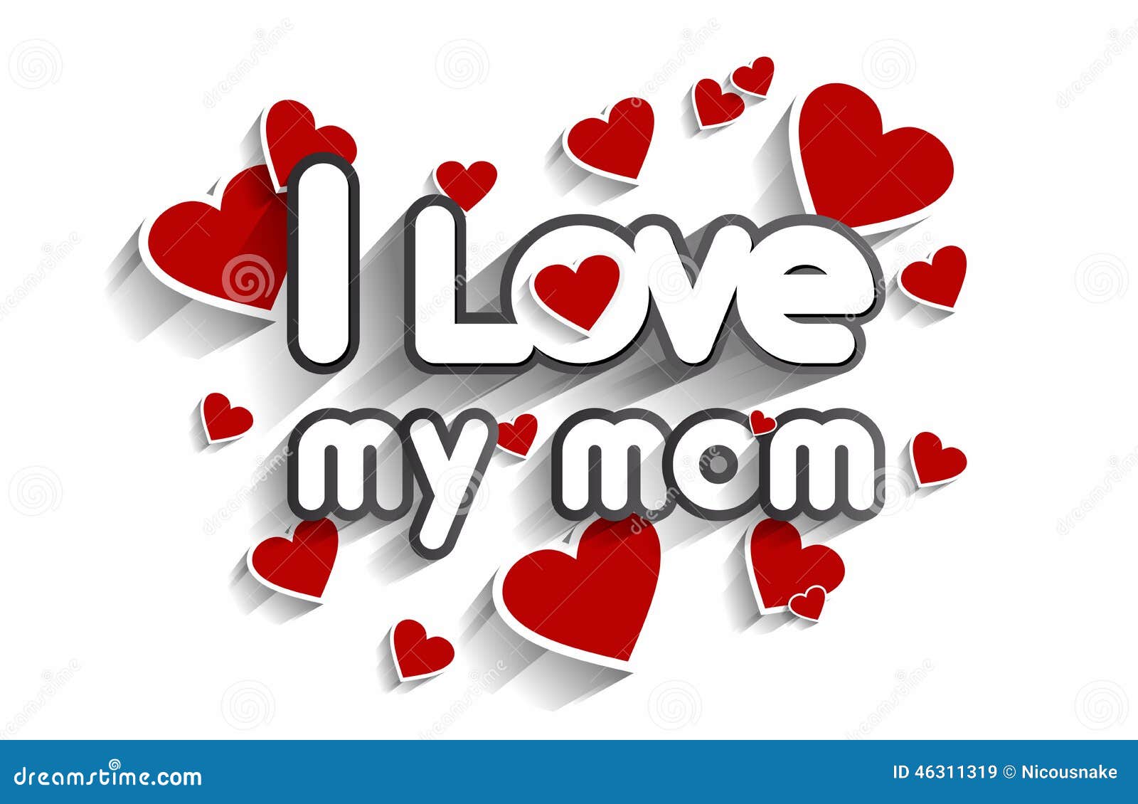 I Love My Mom stock vector. Illustration of happiness - 46311319