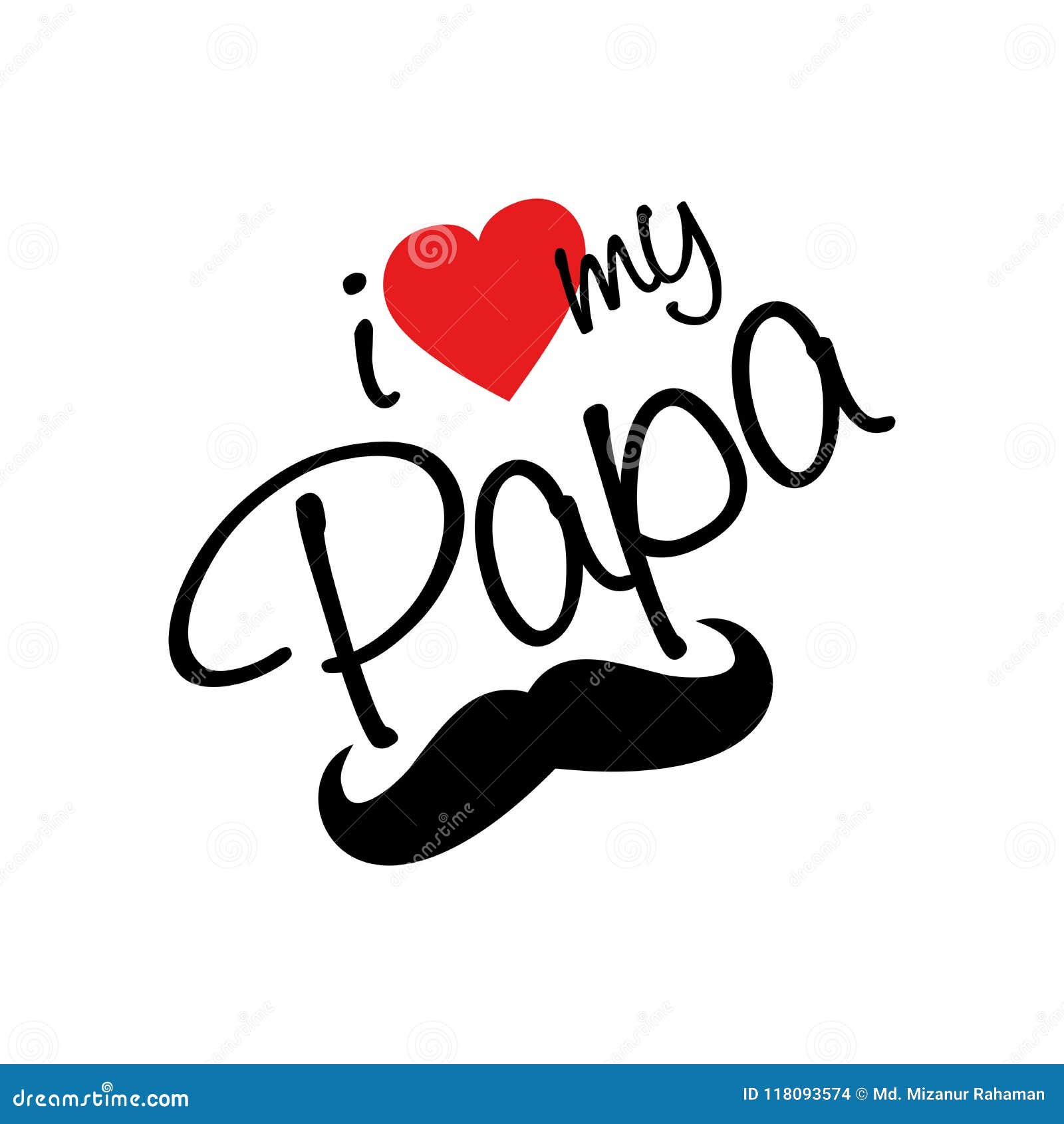 I Love My Papa Stock Illustrations – 60 I Love My Papa Stock Illustrations,  Vectors & Clipart - Dreamstime
