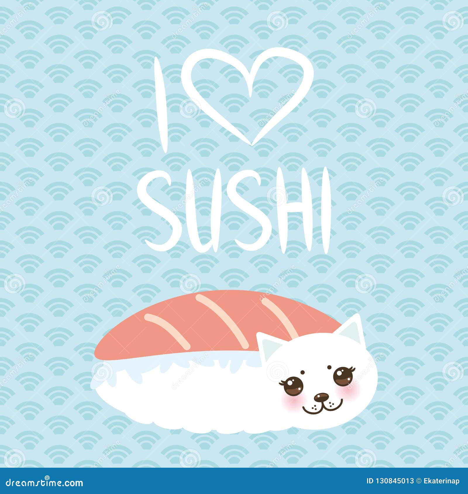 i love sushi. kawaii funny maguro toro sushi and white cute cat with pink cheeks and eyes, emoji. baby blue background with japane
