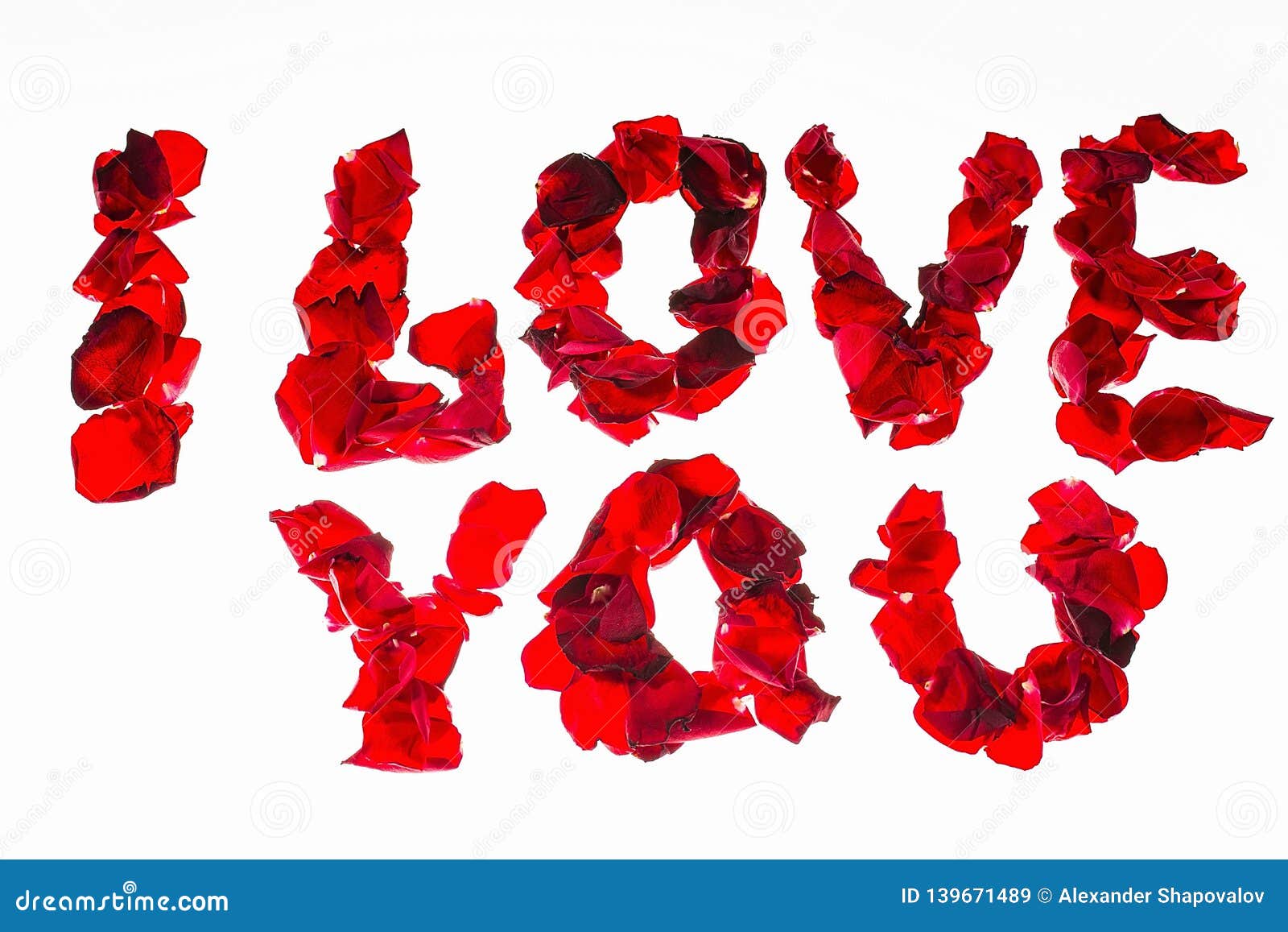 I Love You - Words Made of Red Rose Petals. Beautiful Romantic ...