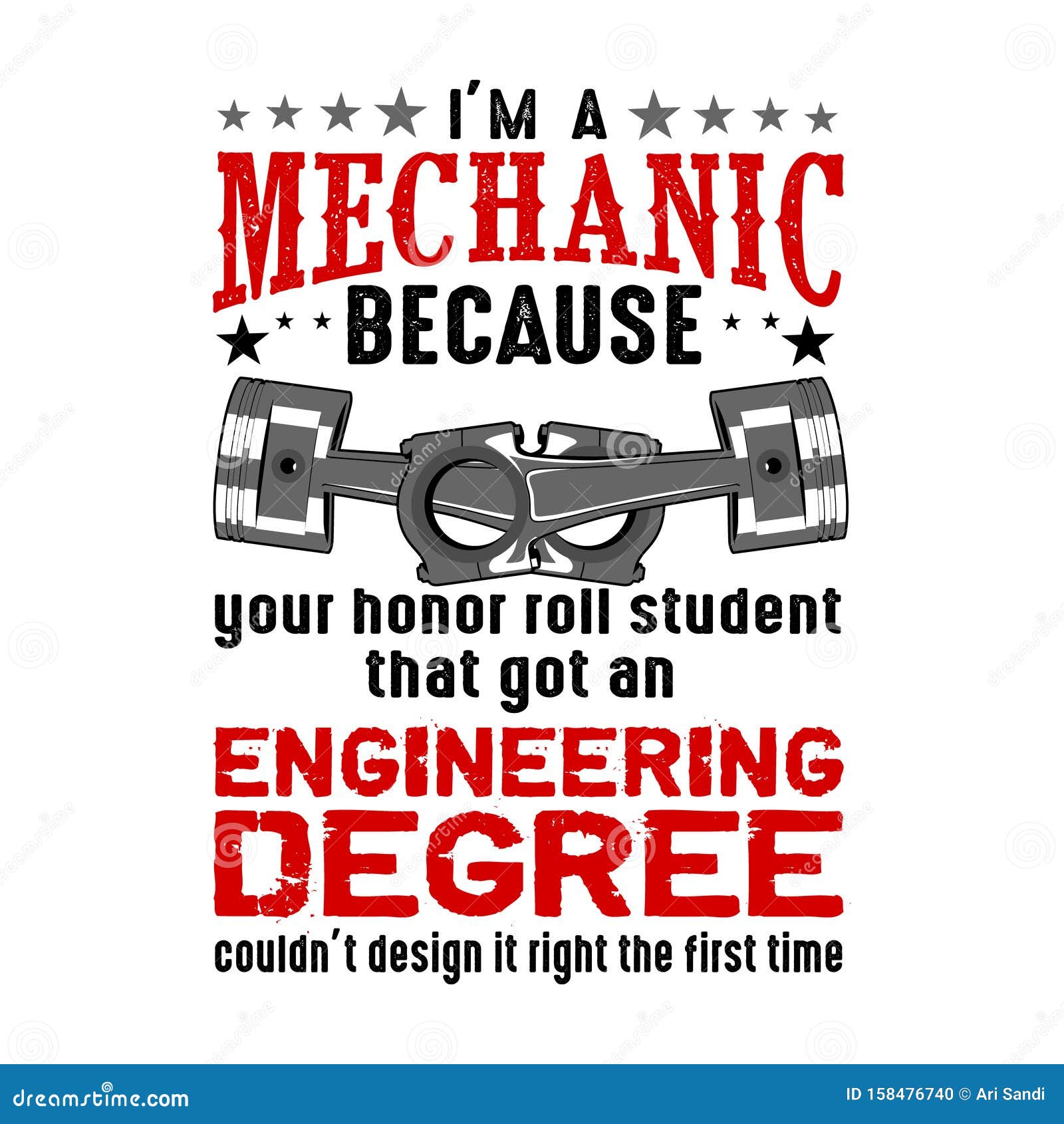 I M Mechanic Because Your Honor. Mechanic Quote And Saying Stock