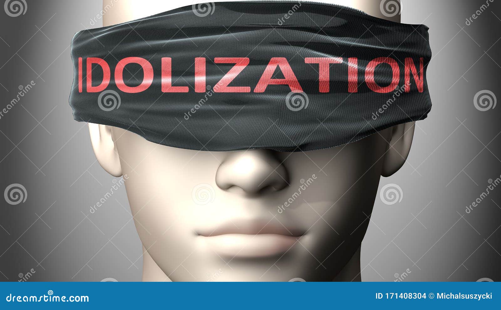 idolization can make things harder to see or makes us blind to the reality - pictured as word idolization on a blindfold to