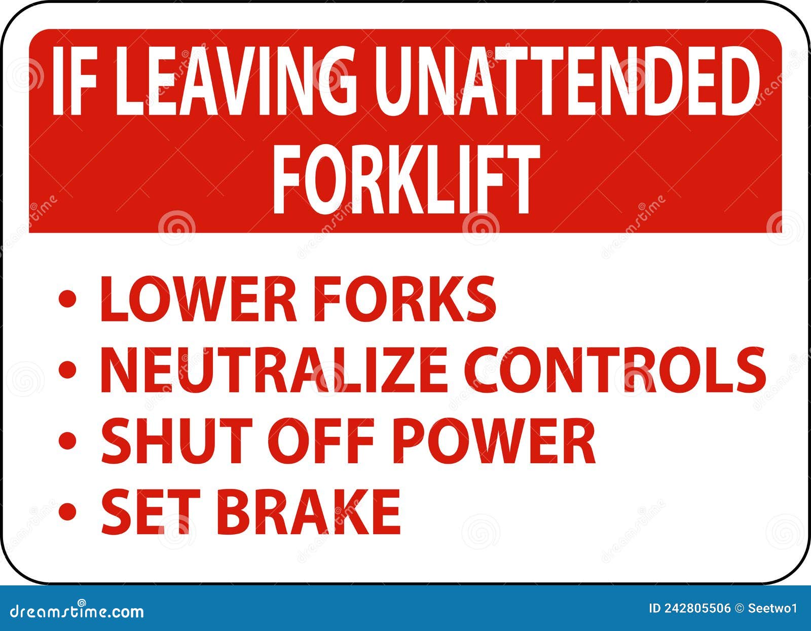 If Leaving Forklift Unattended Sign on White Background Stock Vector