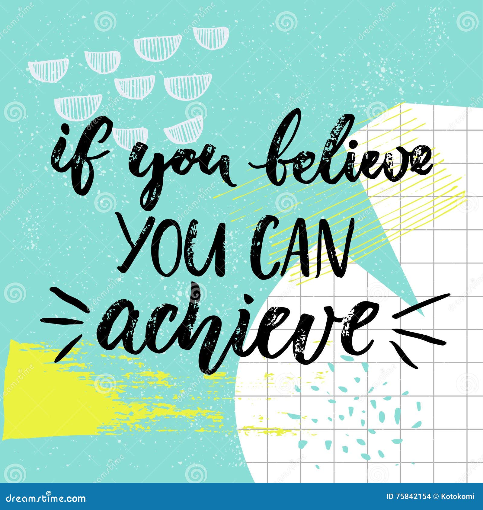 Believe you can.